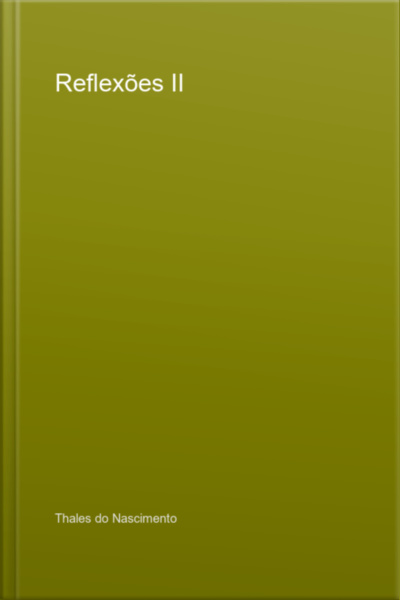 Reflexões Ii