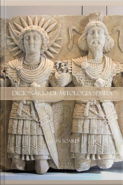 Dicionário De Mitologia Semita