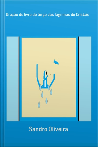 Oração Do Livro Do Terço Das Lágrimas De Cristais