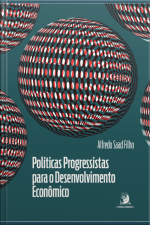 Políticas Progressistas Para O Desenvolvimento Econômico: Diversificação Econômica E Inclusão Social Em Tempos De Mudança Climática
