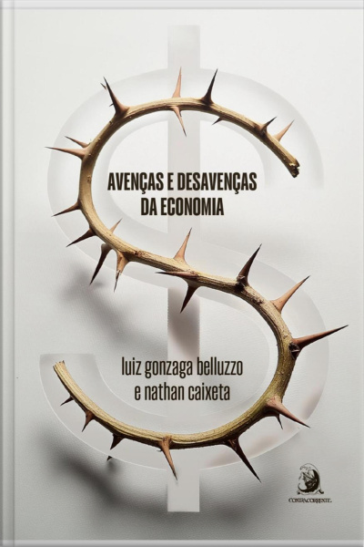 Avenças E Desavenças Da Economia