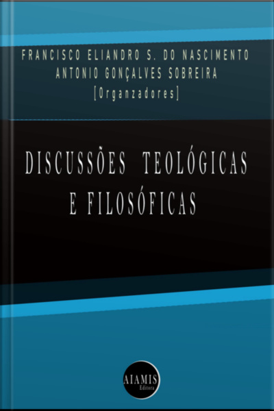 Discussões Teológicas E Filosóficas
