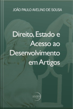 Direito, Estado E Acesso Ao Desenvolvimento Em Artigos