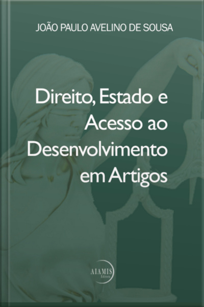 Direito, Estado E Acesso Ao Desenvolvimento Em Artigos