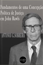 Fundamentos De Uma Concepção Política De Justiça Em Jonh Rawls