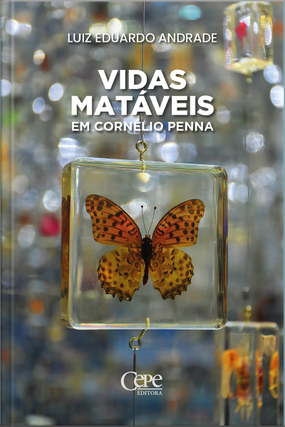 Vidas Matáveis Em Cornélio Penna