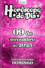 Horóscopo do Dia Ed. 300 - 09 de Novembro de 2025