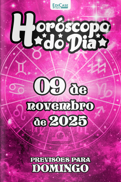 Horóscopo do Dia Ed. 300 - 09 de Novembro de 2025