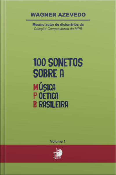 100 Sonetos Sobre A Música Poética Brasileira