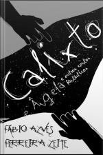 Calixto E Ângela E Outros Contos Fantásticos