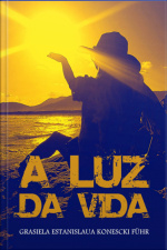 A Luz Da Vida
