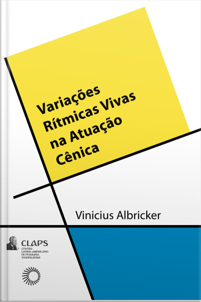 Variações Rítmicas Vivas Na Atuação Cênica