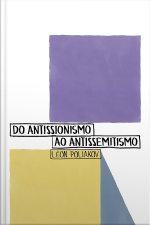 Do Antissionismo Ao Antissemitismo