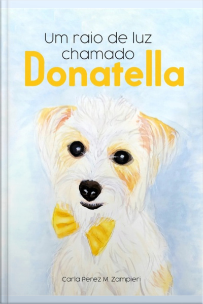 Um Raio De Luz Chamado Donatella