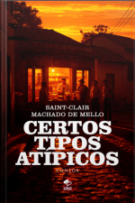 Certos Tipos Atípicos