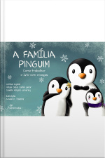 A Família Pinguim: Como Trabalhar O Luto Com Crianças