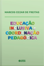 Educação Inclusiva E Coordenação Pedagógica