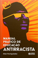 Manual Prático De Educação Antirracista