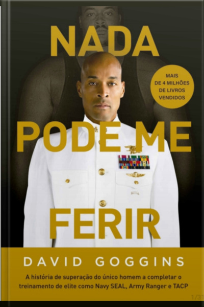 Nada Pode Me Ferir - David Goggins
