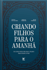 Criando Filhos Para O Amanhã