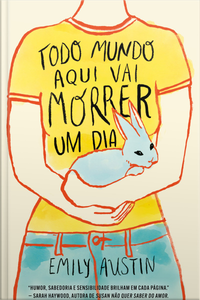 Todo Mundo Aqui Vai Morrer Um Dia