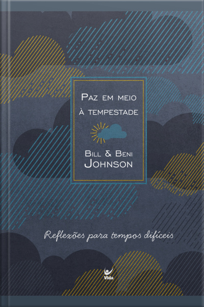 Paz Em Meio À Tempestade: Reflexões Para Tempos Difíceis