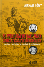 As Aventuras De Karl Marx Contra O Barão De Münchhausen: Marxismo E O Positivismo Na Sociologia Do Conhecimento