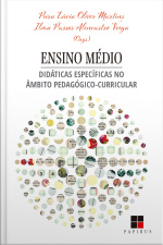 Ensino Médio: Didáticas Específicas No Âmbito Pedagógico-curricular