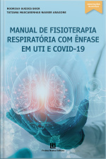 Manual De Fisioterapia Respiratória Com Ênfase Em Uti E Covid-19