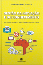 Gestão Da Inovação E Do Conhecimento