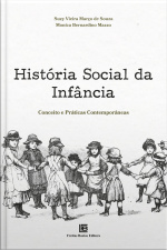 História Social Da Infância: Conceito E Práticas Contemporâneas