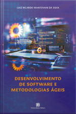 Desenvolvimento De Software E Metodologias Ágeis