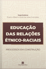 Educação Das Relações Étnico-raciais: Processos Em Construção