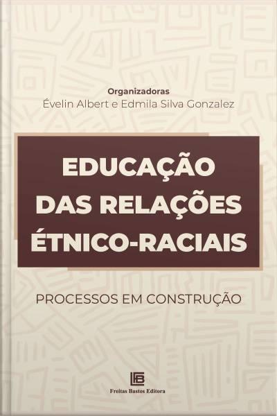 Educação Das Relações Étnico-raciais: Processos Em Construção