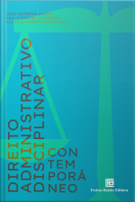 Direito Administrativo Disciplinar Contemporâneo
