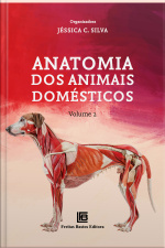 Anatomia Dos Animais Domésticos: Volume 2