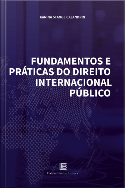 Fundamentos E Práticas Do Direito Internacional Público