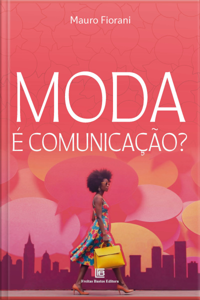 Moda É Comunicação?