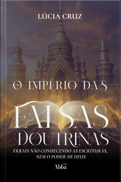 O Império Das Falsas Doutrinas