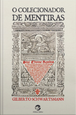 O Colecionador De Mentiras