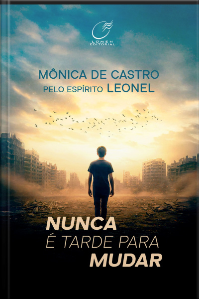 Nunca É Tarde Para Mudar