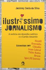 Ilustríssimo Jornalismo: A Notícia Em Desenho Satírico E O Cartão Amarelo