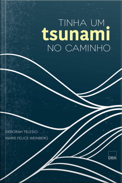 Tinha Um Tsunami No Caminho