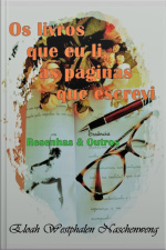 Os Livros Que Eu Li, As Páginas Que Escrevi