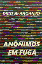 Anônimos Em Fuga