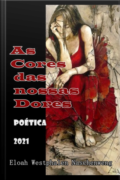 As Cores Das Nossas Dores