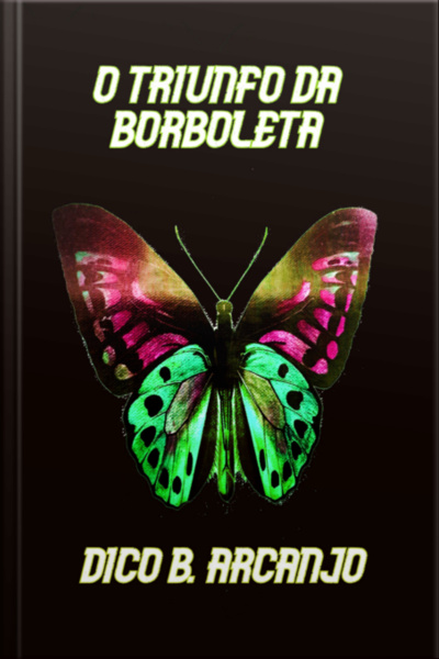O Triunfo Da Borboleta