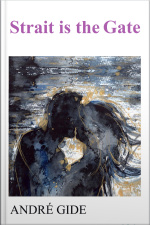 Strait Is The Gate: André Gide
