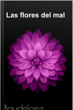 Las Flores Del Mal - Baudelaire