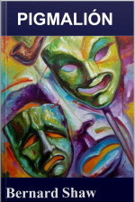 Pigmalión - Bernard Shaw